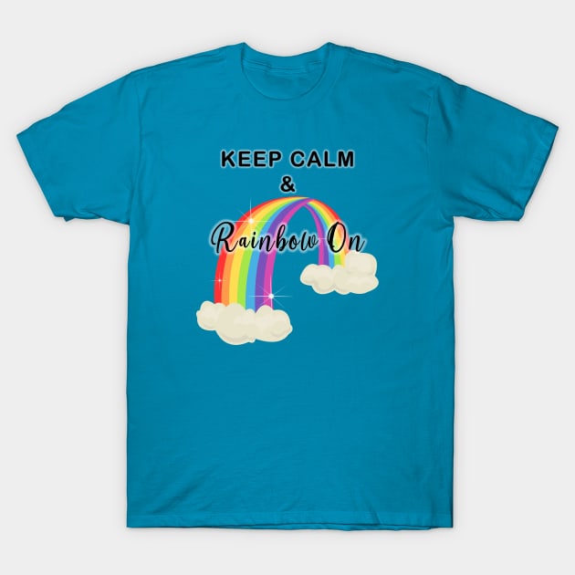 Keep Calm and Rainbow On! Glow T-Shirt by mynaito